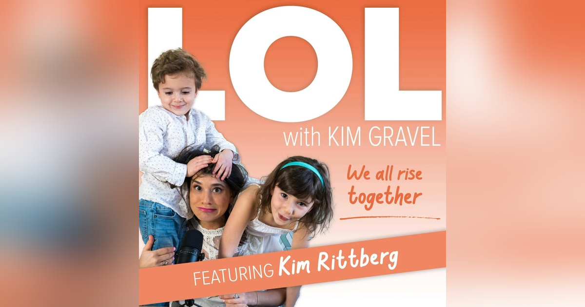 We All Rise Together with Kim Rittberg We All Rise Together with Kim Rittberg