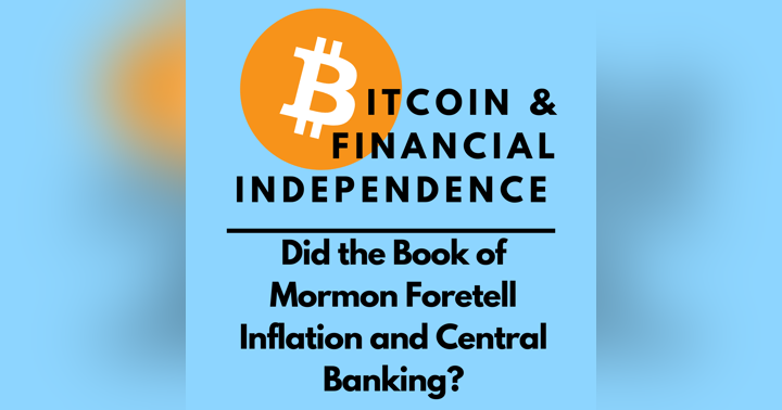 image for Did the Book of Mormon Foretell Inflation and Central Banking?