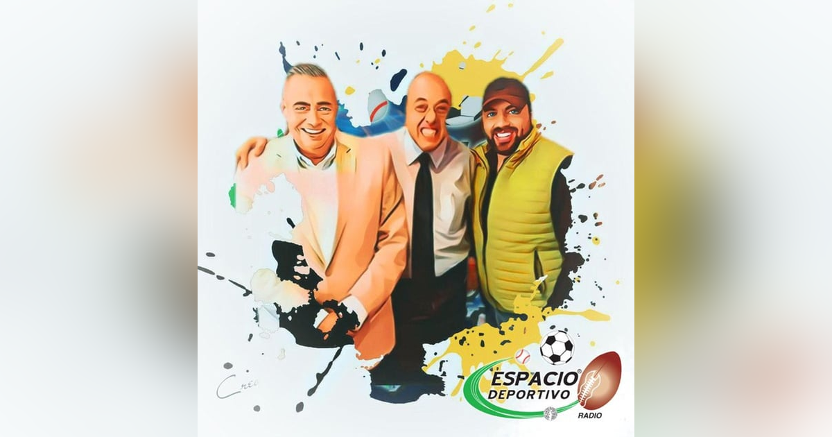 Llegamos al viernes y siempre es mejor con Espacio Deportivo de la Tarde 10 de Septiembre 2021 Llegamos al viernes y siempre es mejor con Espacio Deportivo de la Tarde 10 de Septiembre 2021