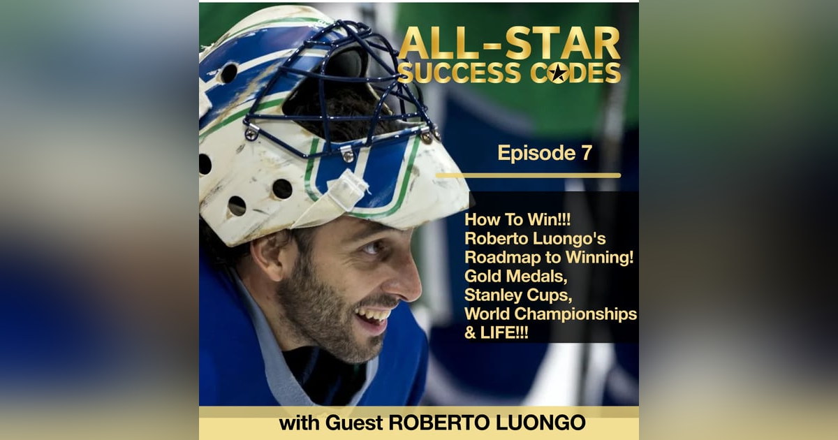 How To Win!!! Roberto Luongo's Roadmap to Winning! Gold Medals, Stanley Cups, World Championships & LIFE!! How To Win!!! Roberto Luongo's Roadmap to Winning! Gold Medals, Stanley Cups, World Championships & LIFE!!