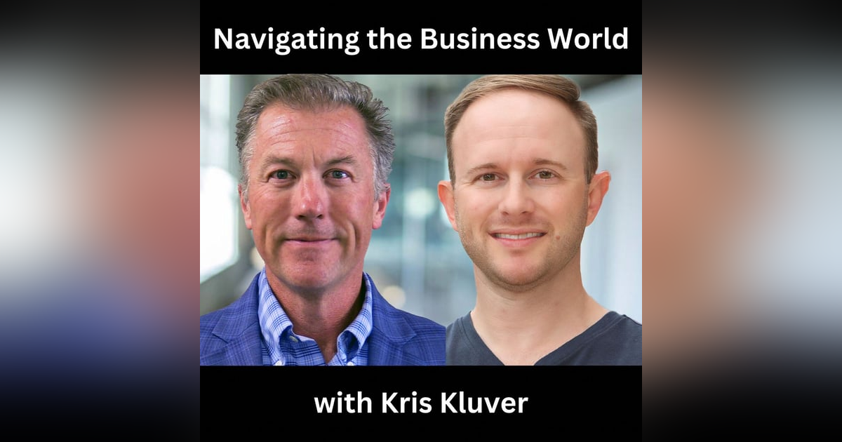 Navigating the Business World with Kris Kluver Navigating the Business World with Kris Kluver