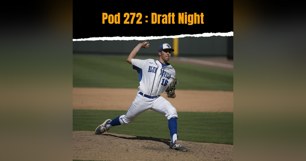Pod 272 : Draft Night 2018 Pod 272 : Draft Night 2018