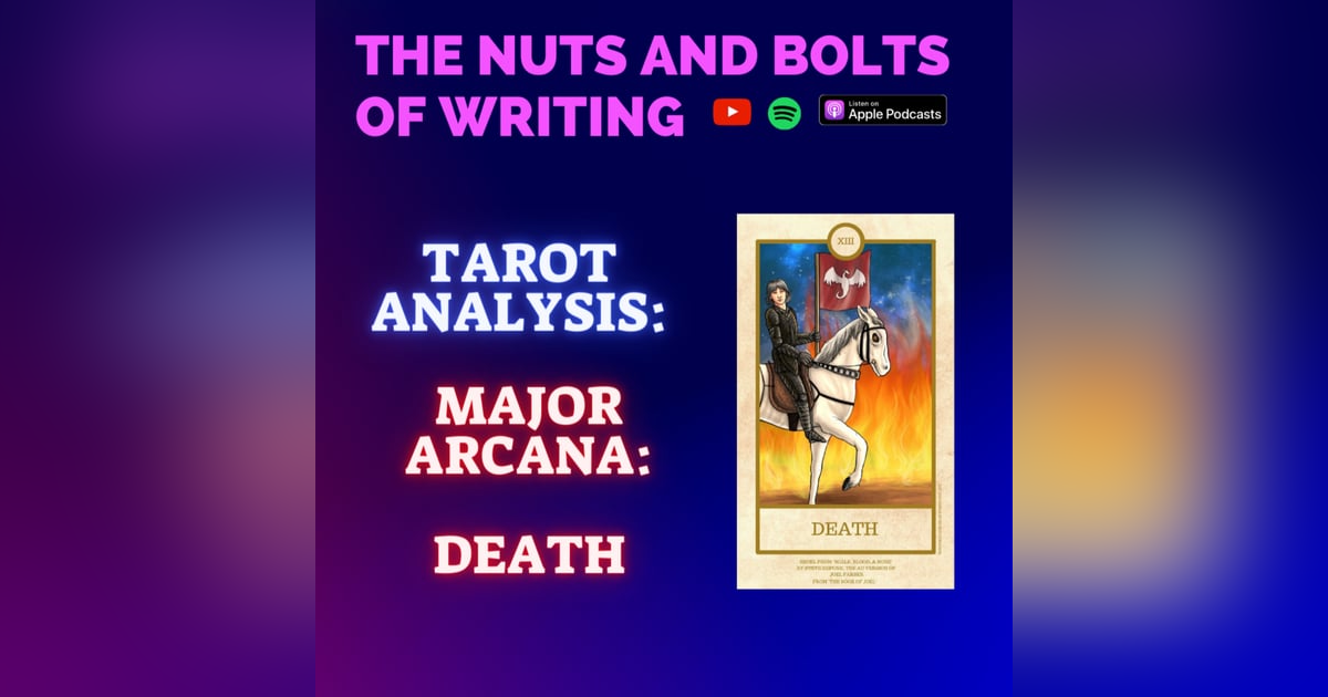 EP 144.5: Tarot Analysis: Death | Major Arcana | Rebirth EP 144.5: Tarot Analysis: Death | Major Arcana | Rebirth
