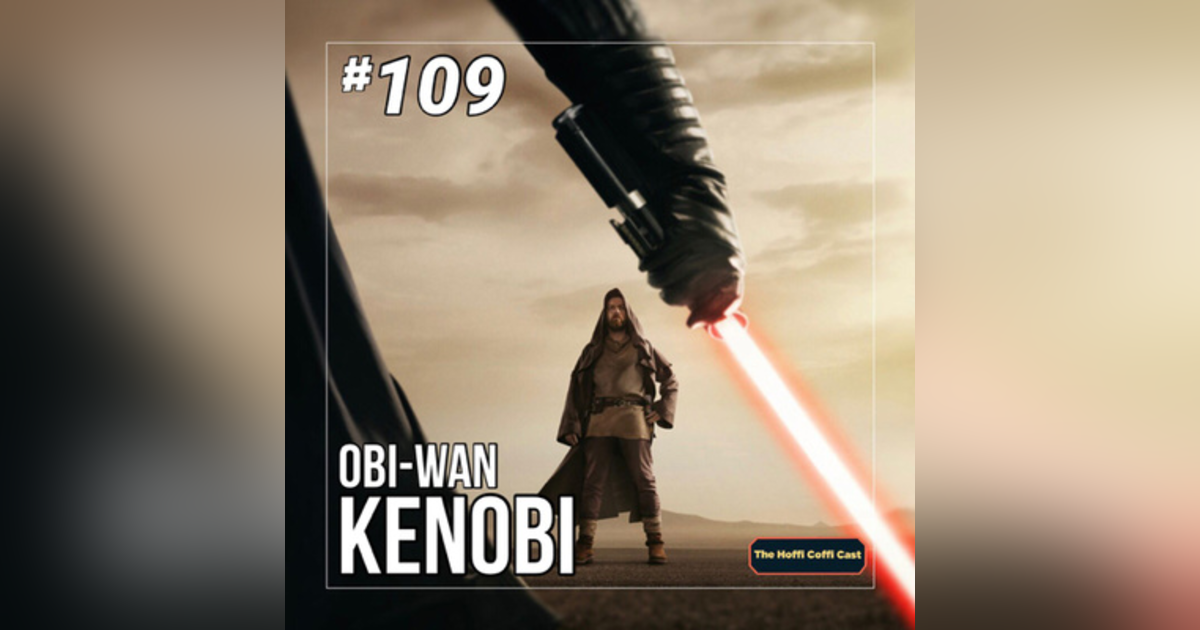 109 - Obi-Wan Kenobi 109 - Obi-Wan Kenobi