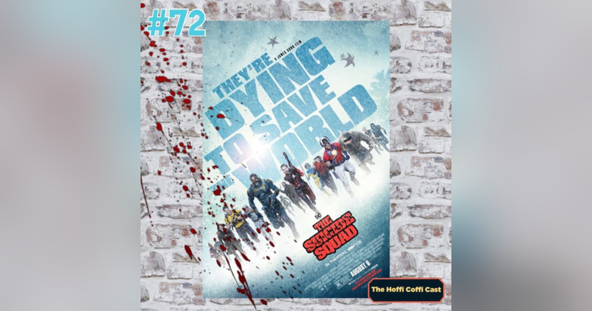 72 - The Suicide Squad (2021) 72 - The Suicide Squad (2021)