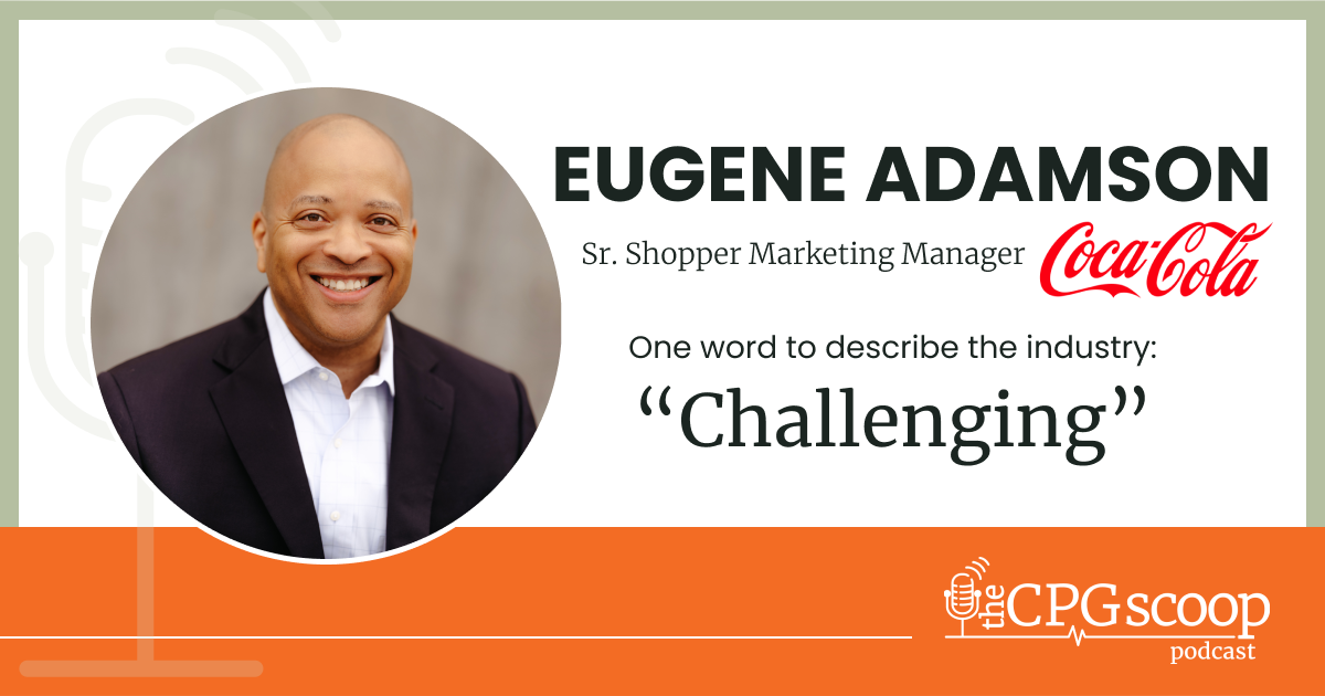Eugene Adamson: Sr. Shopper Marketing Manager, The Coca-Cola Company Eugene Adamson: Sr. Shopper Marketing Manager, The Coca-Cola Company