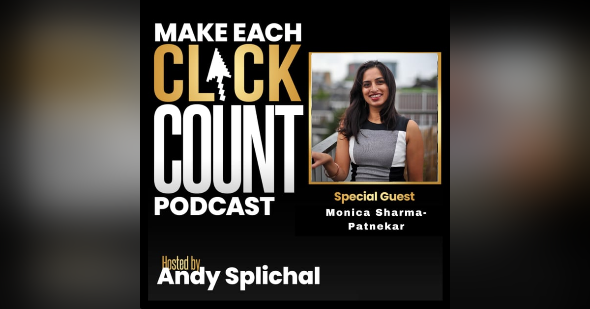 Why Your Current Customers May Need More of Your Focus This Year With Monica Sharma-Patnekar Why Your Current Customers May Need More of Your Focus This Year With Monica Sharma-Patnekar