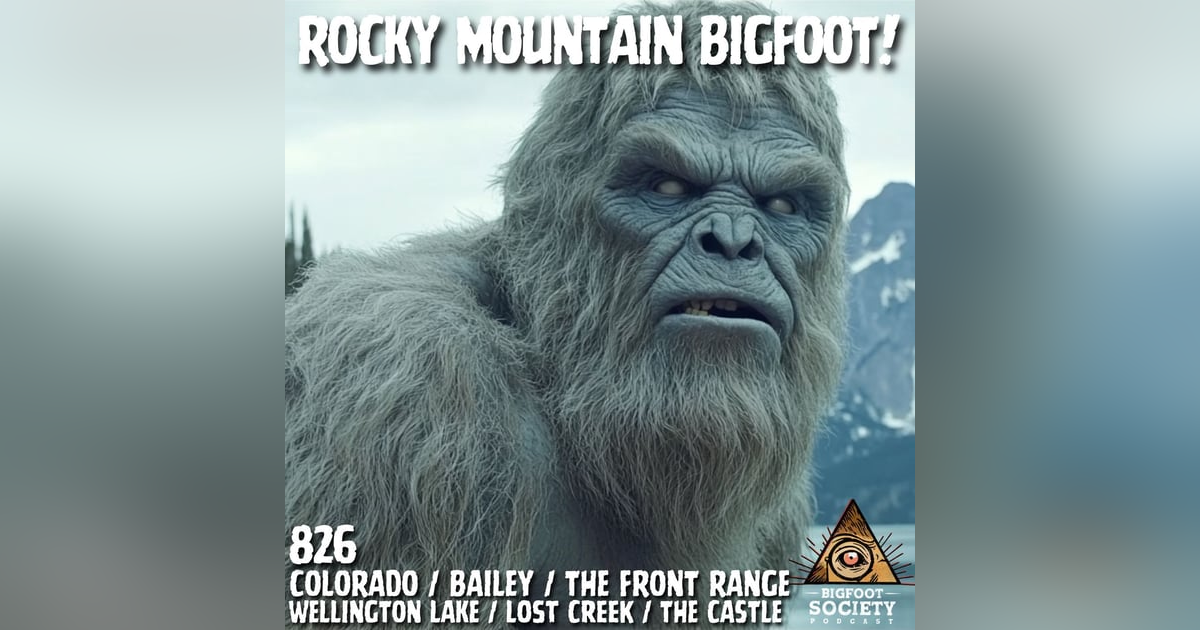 Rocky Mountain Bigfoot! | Colorado Rocky Mountain Bigfoot! | Colorado
