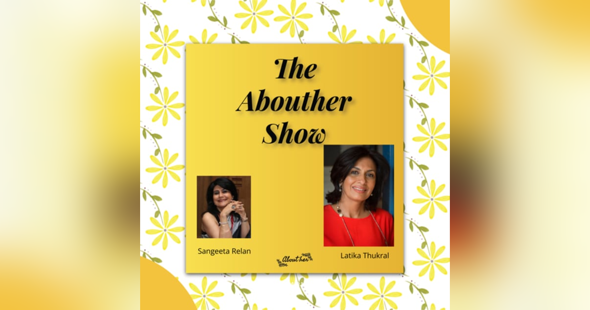S1E4: How does Latika Thukral's journey from banking to community service inspire change? S1E4: How does Latika Thukral's journey from banking to community service inspire change?