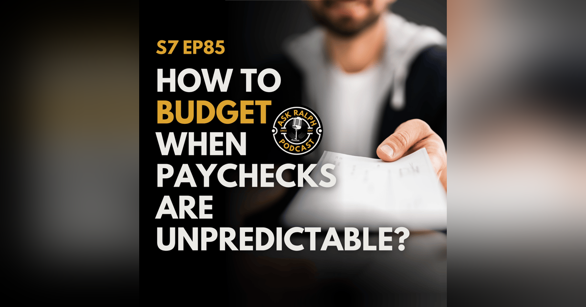 How Can You Budget When Paychecks Are Unpredictable? How Can You Budget When Paychecks Are Unpredictable?