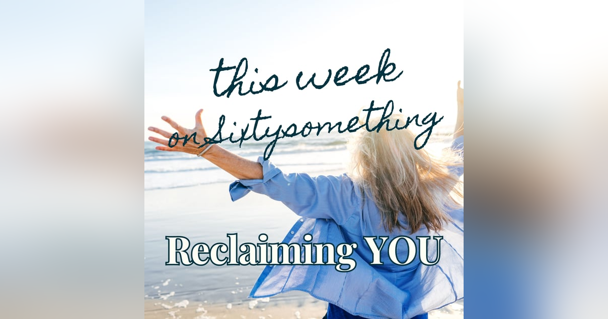 Sixtysomething_Season 2_Episode 3_Reclaiming You Sixtysomething_Season 2_Episode 3_Reclaiming You