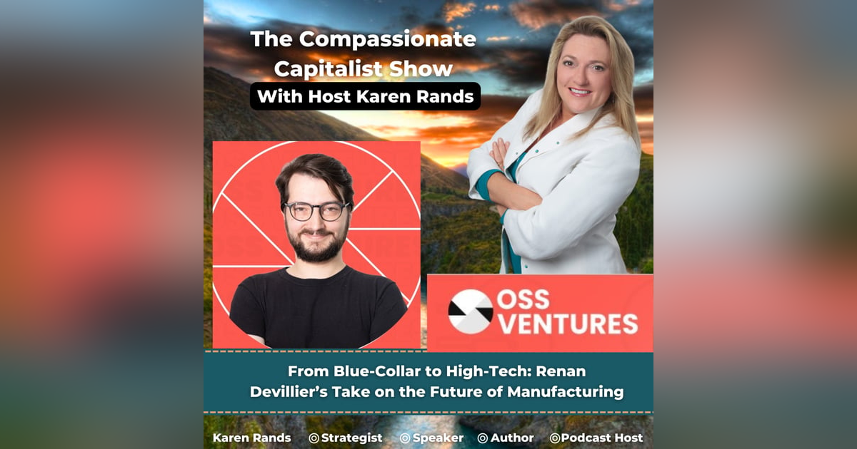 From Blue-Collar to High-Tech: Renan Devillier’s Take on the Future of Manufacturing From Blue-Collar to High-Tech: Renan Devillier’s Take on the Future of Manufacturing