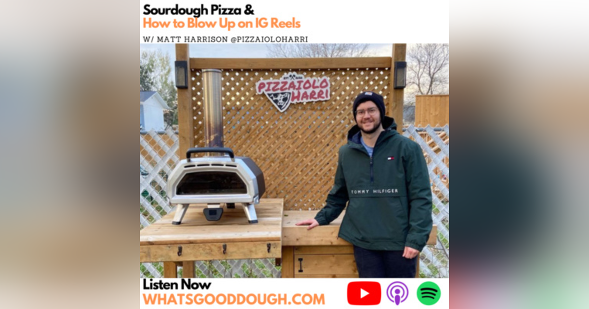 Sourdough Pizza and How to Blow Up On Instagram Reels with Matt Harrison @PizzaioloHarri Sourdough Pizza and How to Blow Up On Instagram Reels with Matt Harrison @PizzaioloHarri