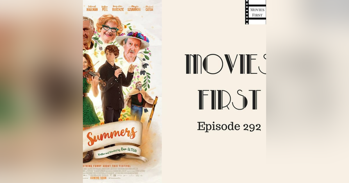 292: Three Summers - Movies First with Alex First & Chris Coleman 292: Three Summers - Movies First with Alex First & Chris Coleman