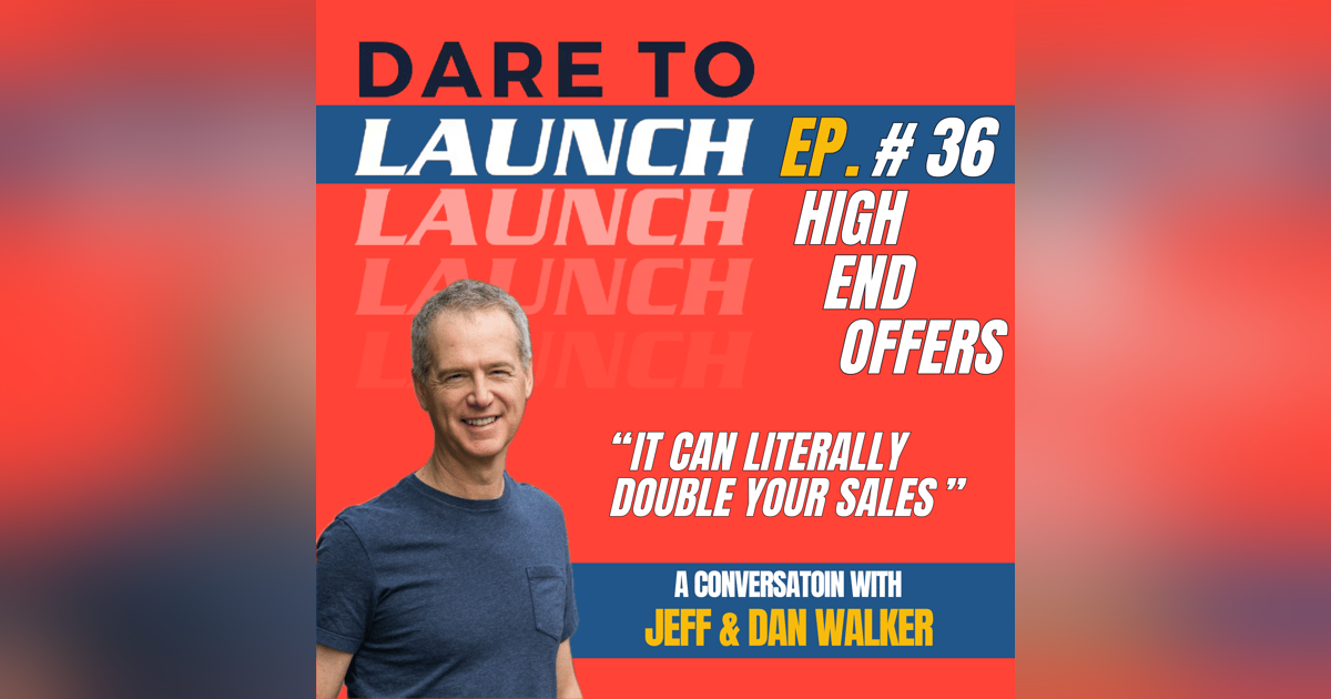 Advanced Campaign Design and High End Offers: "It can literally double your sales" - DTL #36 Advanced Campaign Design and High End Offers: "It can literally double your sales" - DTL #36