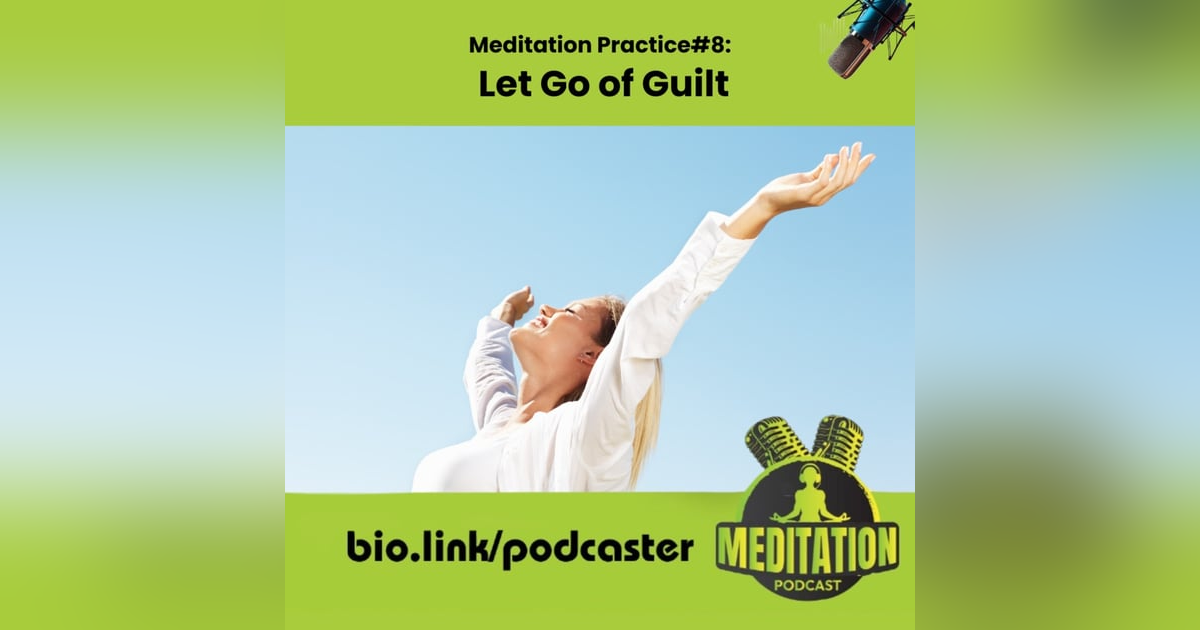 Canna Elevation Meditation Practice 8 Let Go of Guilt - Becca Williams (#236) Canna Elevation Meditation Practice 8 Let Go of Guilt - Becca Williams (#236)