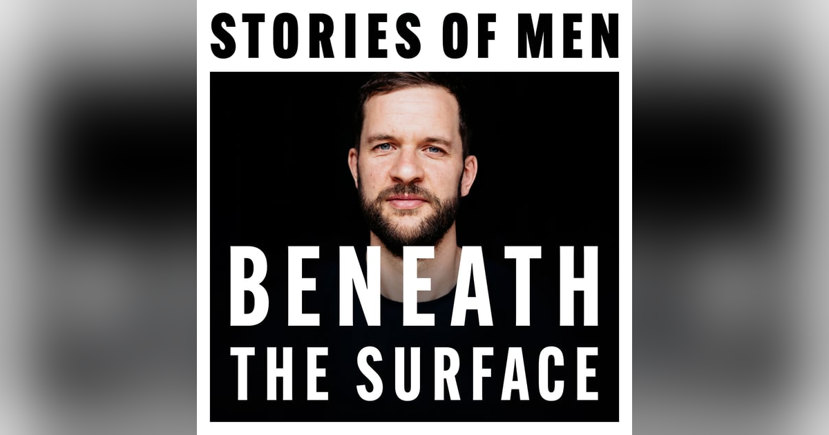 Stories of Men: Beneath the Surface Reviewed Stories of Men: Beneath the Surface Reviewed