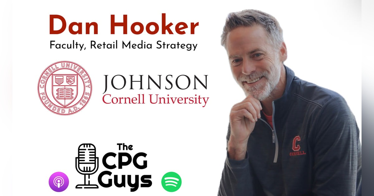 Retail Media Executive Education May 2025 with Cornell University's Dan Hooker Retail Media Executive Education May 2025 with Cornell University's Dan Hooker