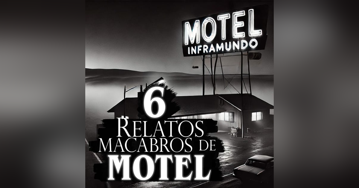 LA LLAMADA / 6 HISTORIAS de TERROR de MOTEL │ INFRAMUNDO LA LLAMADA / 6 HISTORIAS de TERROR de MOTEL │ INFRAMUNDO