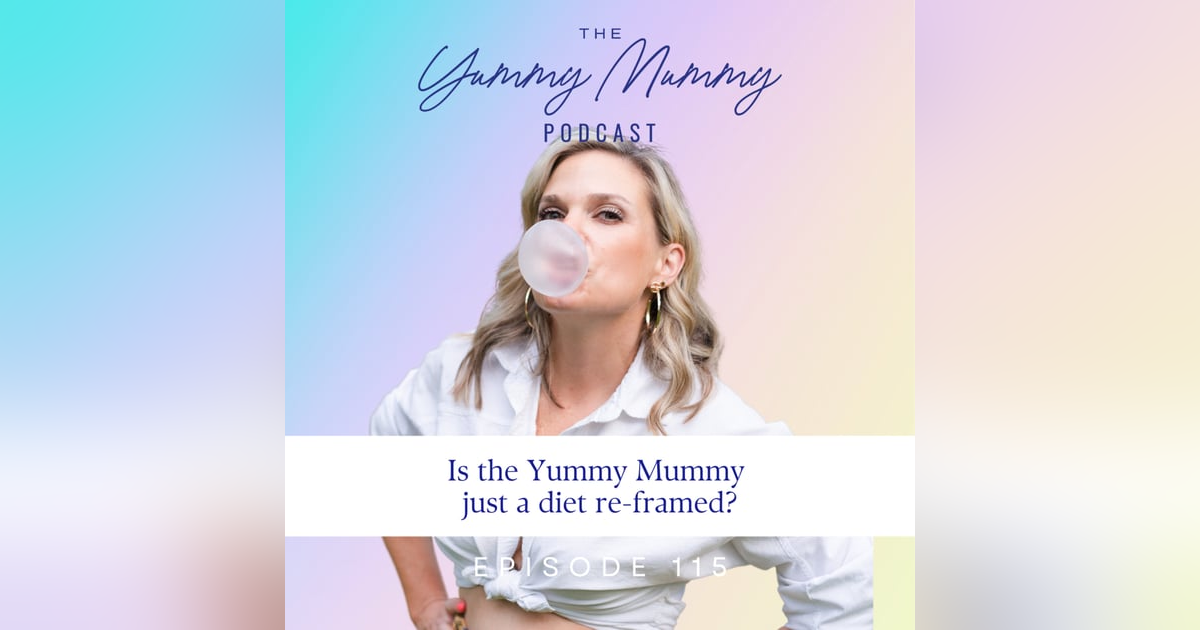 Is the Yummy Mummy just a diet reframed? Is the Yummy Mummy just a diet reframed?