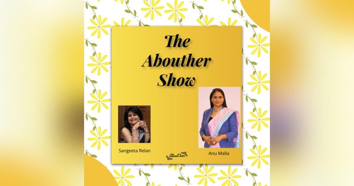 S1E17: How Did Anu Malla Challenge Age Stereotypes to Become a Successful Image Consultant and Coach? S1E17: How Did Anu Malla Challenge Age Stereotypes to Become a Successful Image Consultant and Coach?