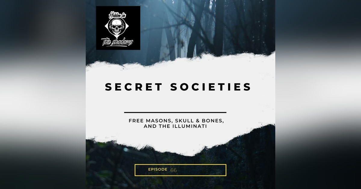 Secret Societies Secret Societies
