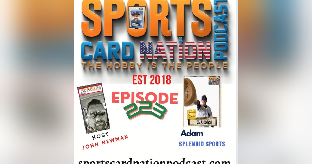 Ep.223 w/Adam of Splendid Sports "Culturing a positive hobby" Ep.223 w/Adam of Splendid Sports "Culturing a positive hobby"
