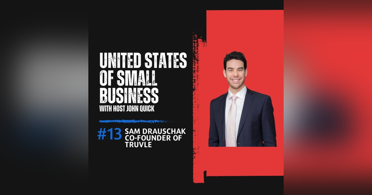 Redefining Efficiency: Truvle's Revolution in Business Processes with Sam Drauschak Redefining Efficiency: Truvle's Revolution in Business Processes with Sam Drauschak