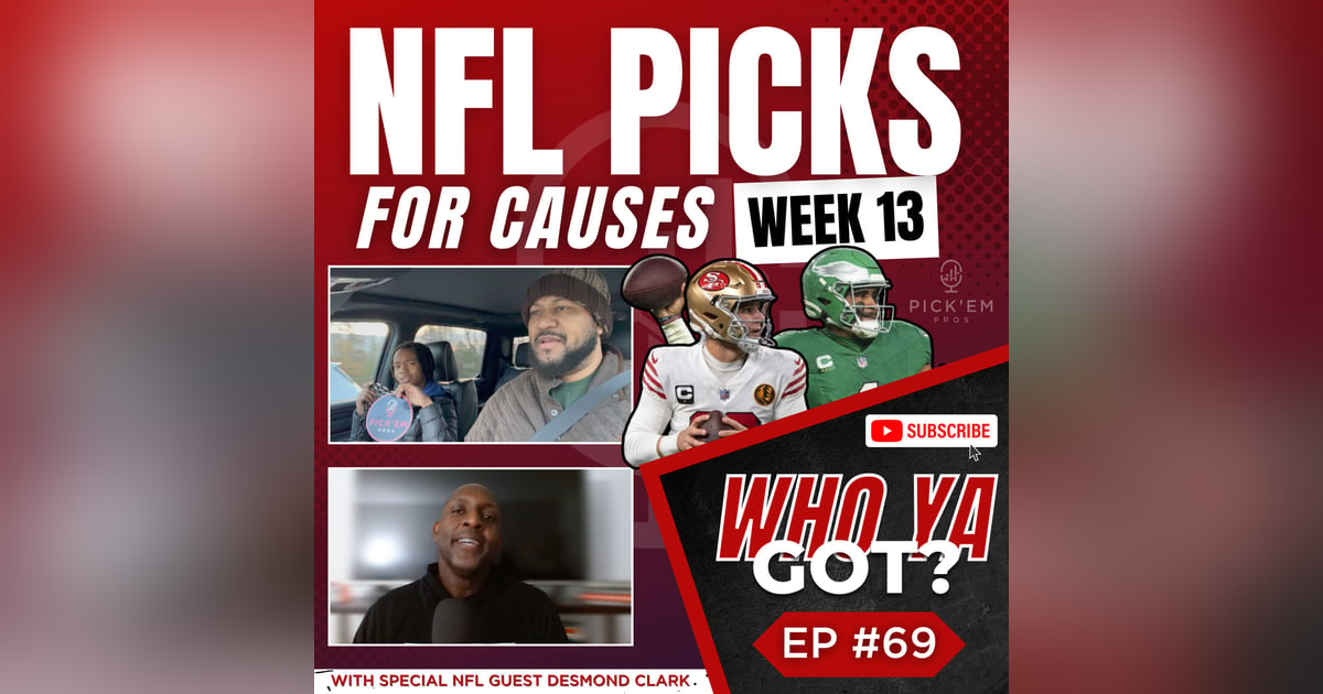 NFL Week 13 Picks for Causes - Predicting All 13 Games - Episode 69 NFL Week 13 Picks for Causes - Predicting All 13 Games - Episode 69