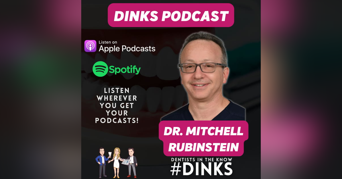 DINKS with Dr. Mitchell Rubenstein DINKS with Dr. Mitchell Rubenstein