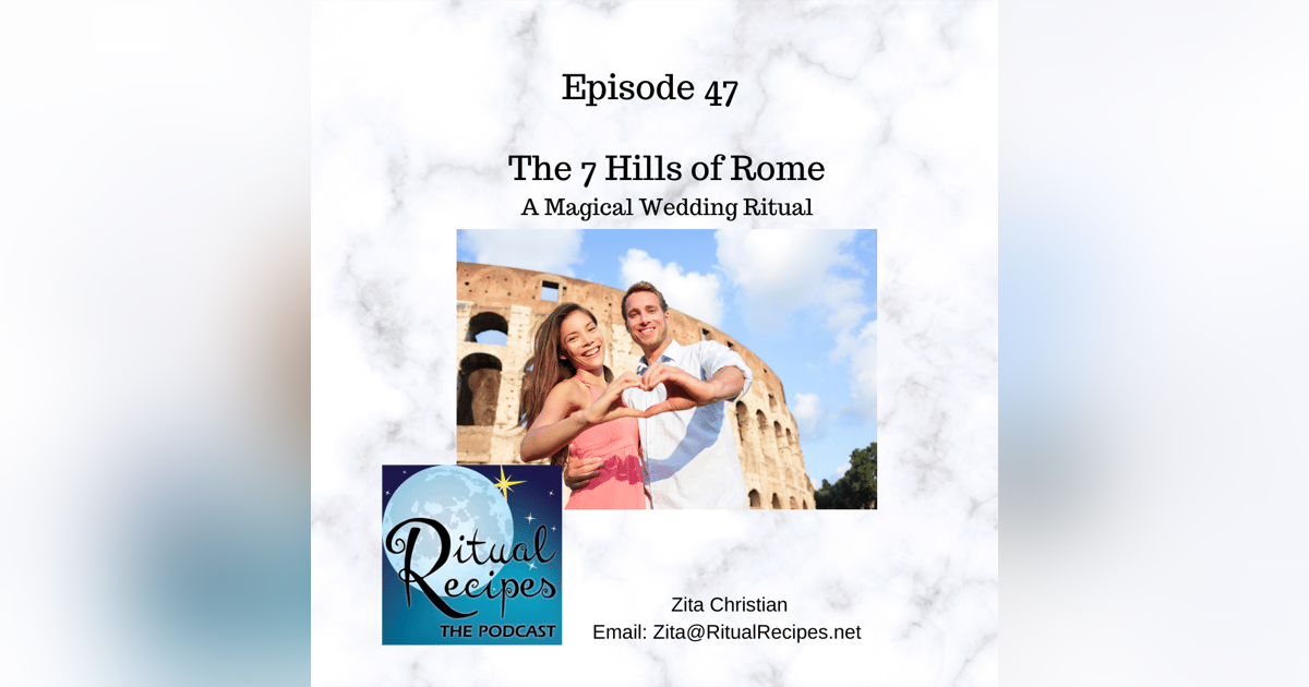 The 7 Hills of Rome Wedding Ritual The 7 Hills of Rome Wedding Ritual