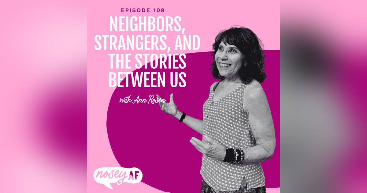 Neighbors, Strangers, and the Stories Between Us with Ann RosenSIPA Gallery, Buffalo, NY Neighbors, Strangers, and the Stories Between Us with Ann RosenSIPA Gallery, Buffalo, NY