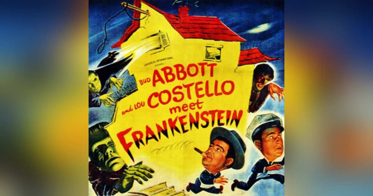 31 Days of Horror: Day 8, Abbott and Costello Meet Frankenstein (1948) 31 Days of Horror: Day 8, Abbott and Costello Meet Frankenstein (1948)