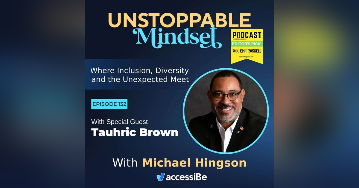 Episode 132 – Unstoppable CICOA CEO with Tauhric Brown Episode 132 – Unstoppable CICOA CEO with Tauhric Brown