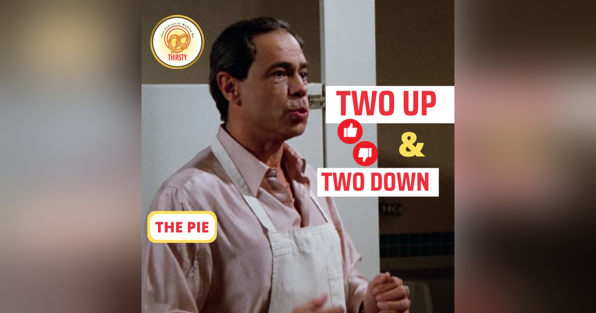Seinfeld Podcast | Two Up and Two Down | The Pie Seinfeld Podcast | Two Up and Two Down | The Pie