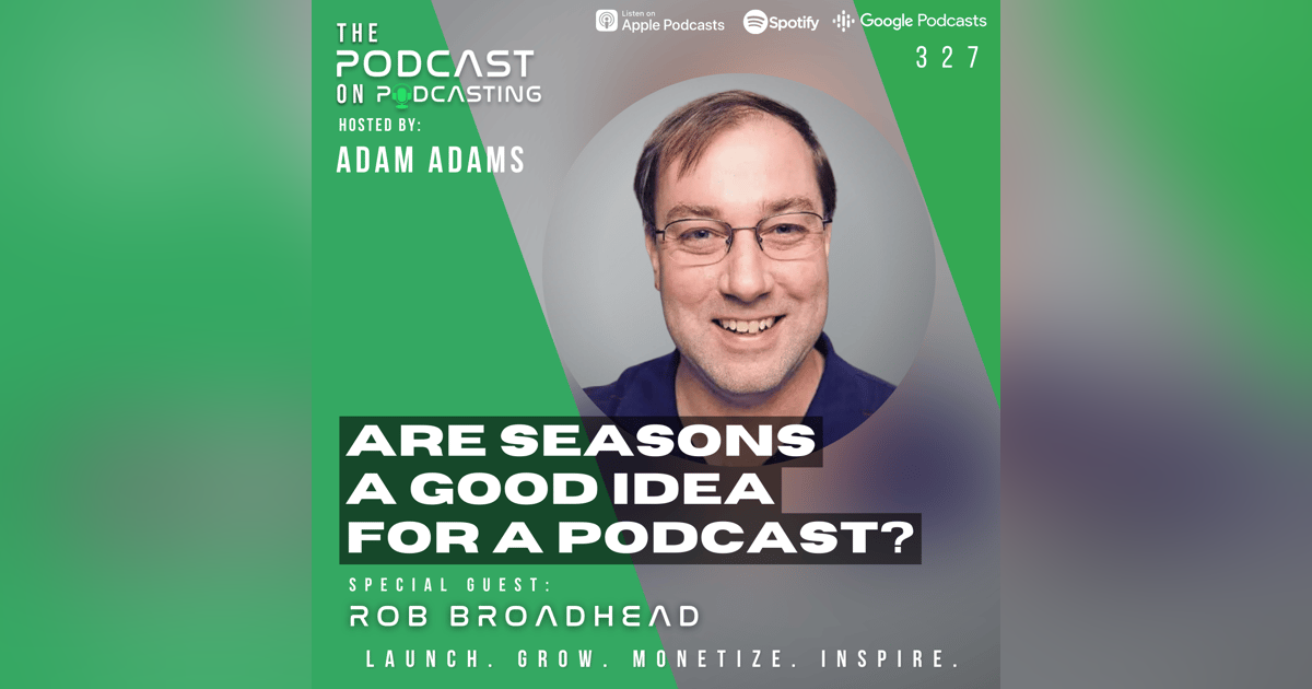 EP327: Rob Broadhead Final EP327: Rob Broadhead Final
