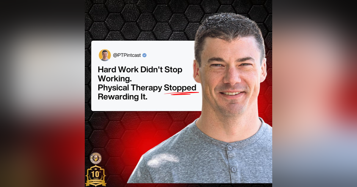 Hard Work Didn’t Stop Working — Physical Therapy Stopped Rewarding It Hard Work Didn’t Stop Working — Physical Therapy Stopped Rewarding It