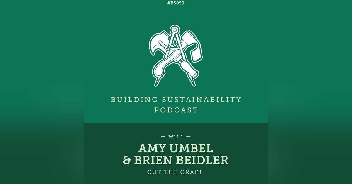 Cut the Craft - Amy Umbel & Brien Beidler - BS050 Cut the Craft - Amy Umbel & Brien Beidler - BS050