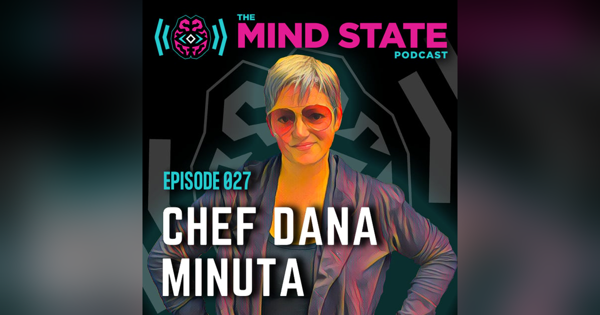 027 - Chef Dana Minuta on the Link Between Great Food and High Performance, Jiu-jitsu, Wealth, and Mindset 027 - Chef Dana Minuta on the Link Between Great Food and High Performance, Jiu-jitsu, Wealth, and Mindset