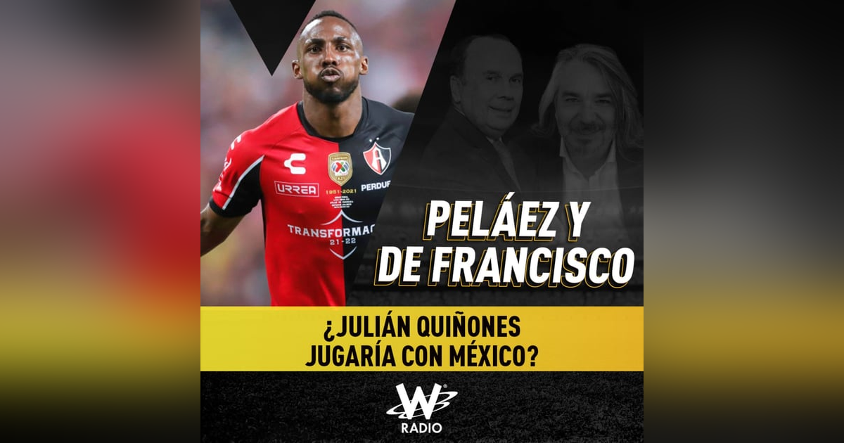 A falta de llamado de Colombia, Julián Quiñones jugaría con México A falta de llamado de Colombia, Julián Quiñones jugaría con México