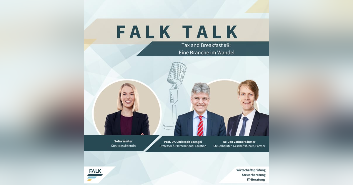 #8 Tax and Breakfast – Eine Branche im Wandel #8 Tax and Breakfast – Eine Branche im Wandel