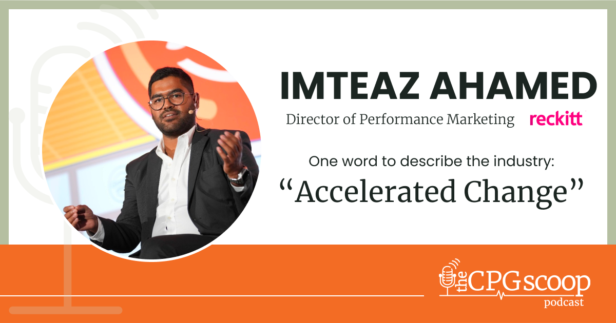 Imteaz Ahamed: Director of Performance Marketing, Reckitt Imteaz Ahamed: Director of Performance Marketing, Reckitt