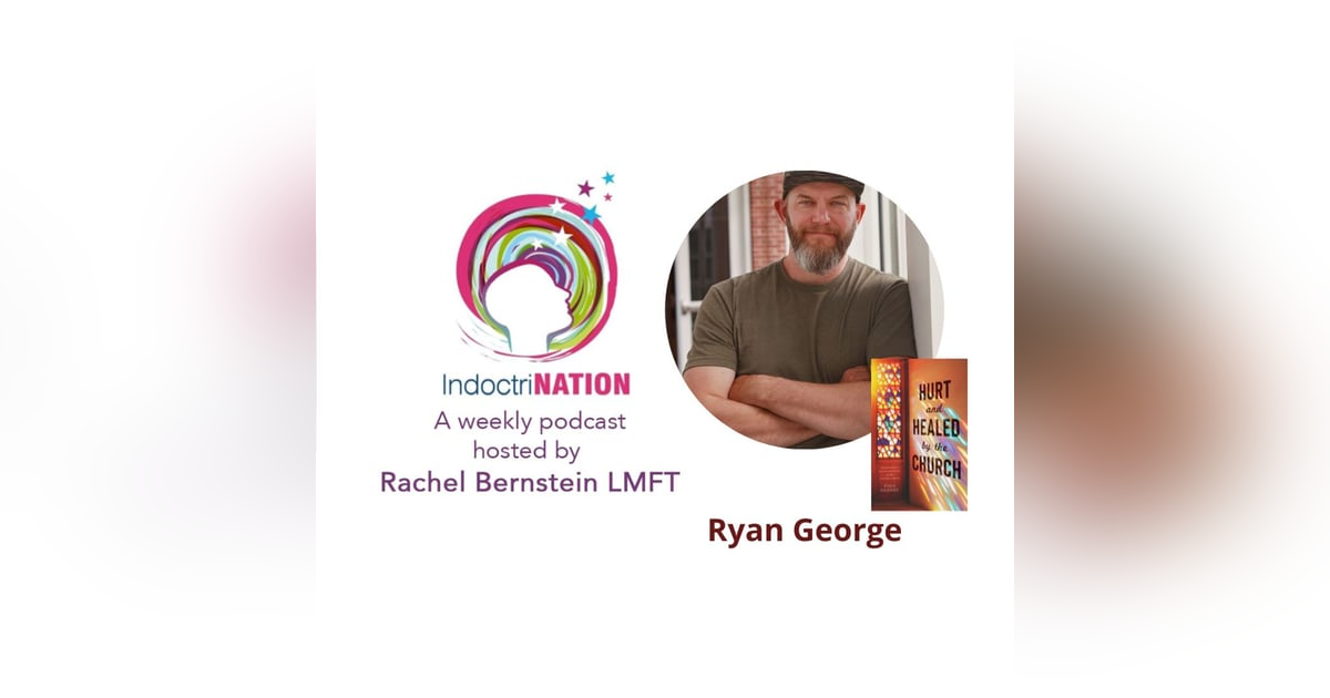 Hurt & Healed By The Church w/Ryan George Hurt & Healed By The Church w/Ryan George