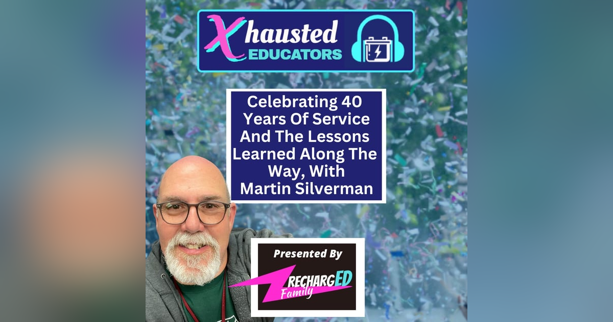 Celebrating 40 Years Of Service And The Lessons Learned Along The Way With Martin Silverman Celebrating 40 Years Of Service And The Lessons Learned Along The Way With Martin Silverman