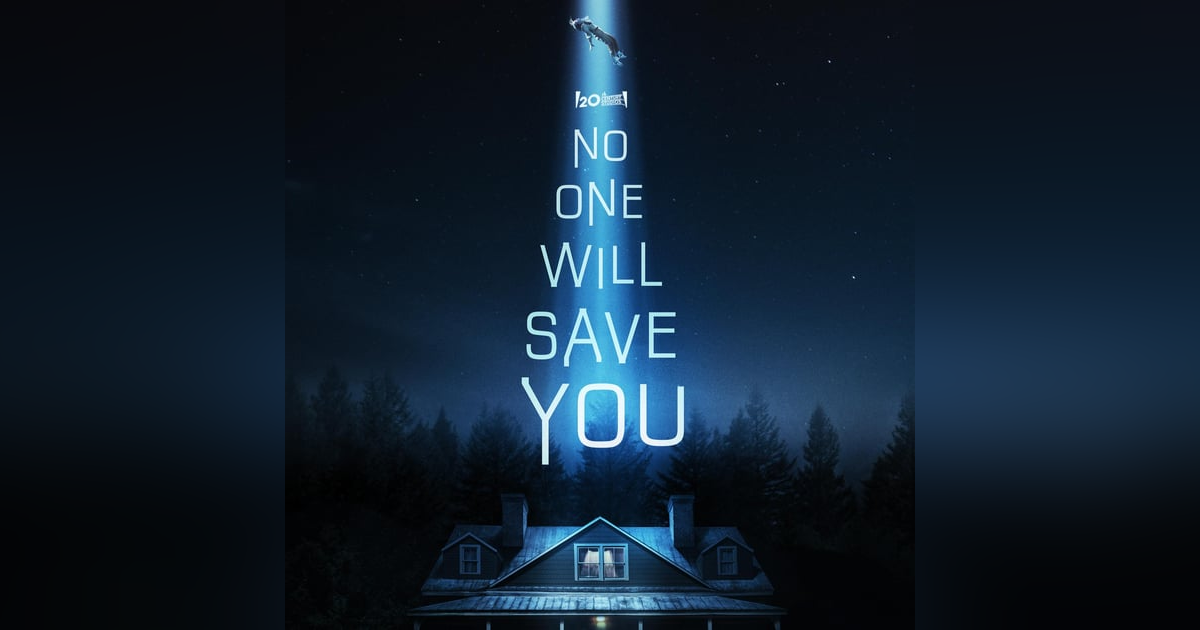 31 Days of Horror, 2025: Day 9 - No One Will Save You (2023) 31 Days of Horror, 2025: Day 9 - No One Will Save You (2023)
