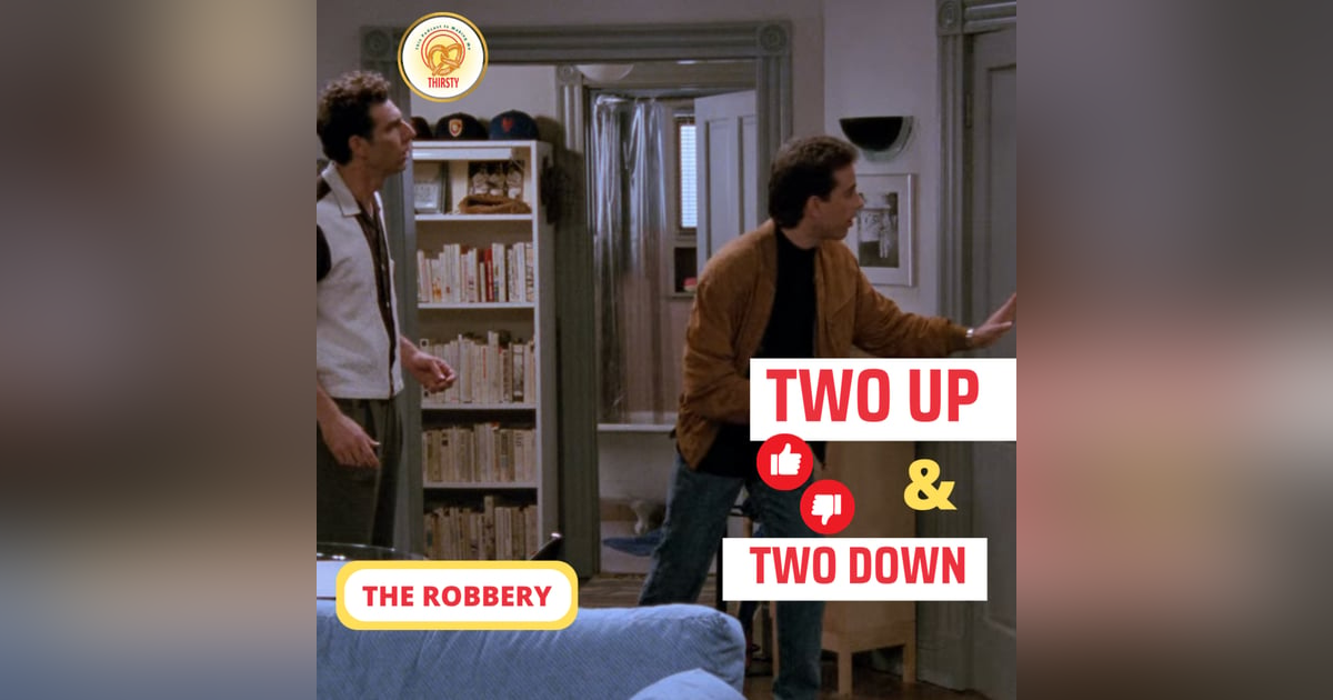 Seinfeld Podcast | Two Up and Two Down | The Robbery Seinfeld Podcast | Two Up and Two Down | The Robbery