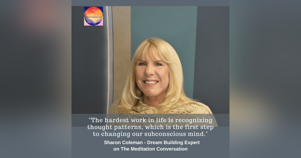 173. Dreams Become Reality - Sharon Coleman 173. Dreams Become Reality - Sharon Coleman