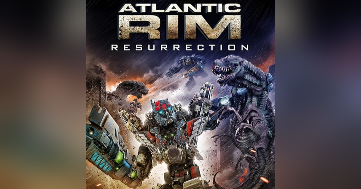 5.21 Atlantic Rim: Resurrection (2018) 5.21 Atlantic Rim: Resurrection (2018)