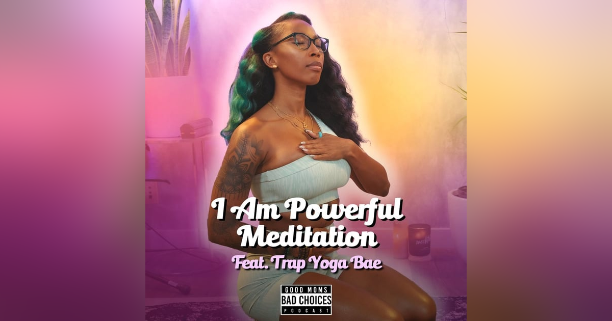 I am Powerful. Meditation for 2023 with Trap Yoga Bae I am Powerful. Meditation for 2023 with Trap Yoga Bae
