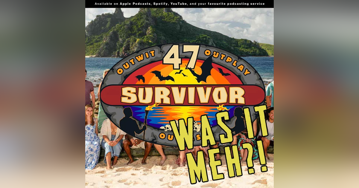 Survivor Showdown: Reflecting on Season 47, Survivor Australia, and the upcoming 50th season! Survivor Showdown: Reflecting on Season 47, Survivor Australia, and the upcoming 50th season!